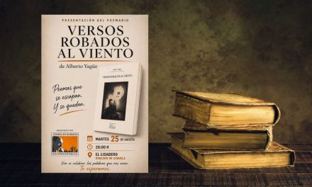 PRESENTACIÓN DEL POEMARIO – «Versos robados al viento» de Alberto Yagüe